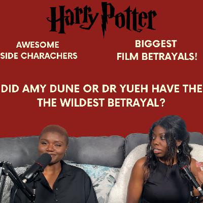 Betrayals, Scene-Stealers & NHS Interventions: A Film & Fandom Dive in Betrayals, Scene-Stealers & NHS Interventions: A Film & Fandom Dive in