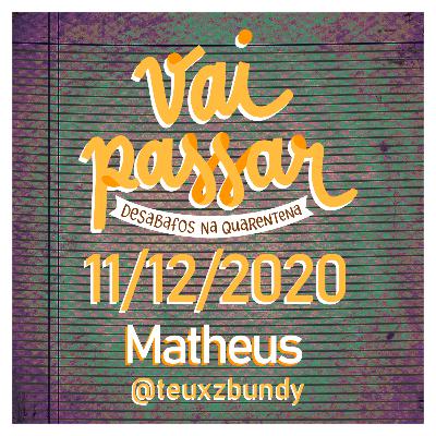 11/12/2020 - Matheus 11/12/2020 - Matheus