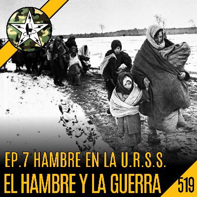 CBP519 Matar de Hambre a la URSS - El HAMBRE y la GUERRA CBP519 Matar de Hambre a la URSS - El HAMBRE y la GUERRA