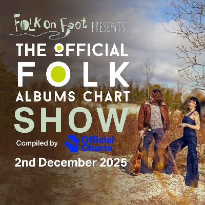 Official Folk Albums Chart Show—2nd December 2025 Official Folk Albums Chart Show—2nd December 2025