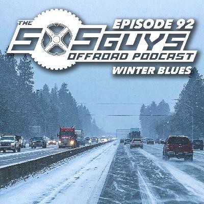 Episode 92: Winter Blues Episode 92: Winter Blues