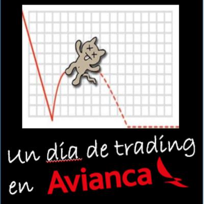 Hoy "apostamos" en AVIANCA - ¿Como fue la operacion? - ¿enseñanzas? - ¿Porque el rebote?