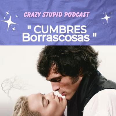 "Cumbres Borrascosas " "Cumbres Borrascosas "
