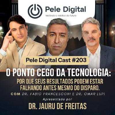 Pele Digital Cast #203 - O ponto cego da tecnologia: Por que seus resultados podem falhar antes mesmo do início. Pele Digital Cast #203 - O ponto cego da tecnologia: Por que seus resultados podem falhar antes mesmo do início.