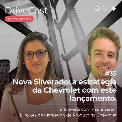 #35 | Nova Silverado: a estratégia da Chevrolet com esse lançamento.