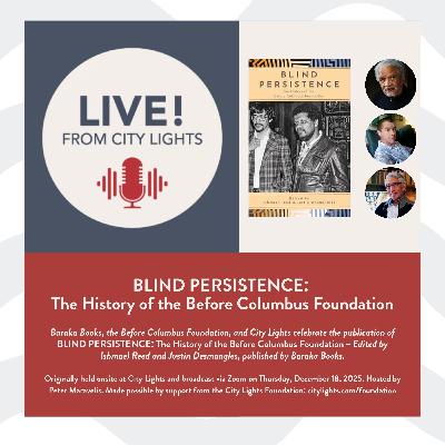 BLIND PERSISTENCE: The History of the Before Columbus Foundation