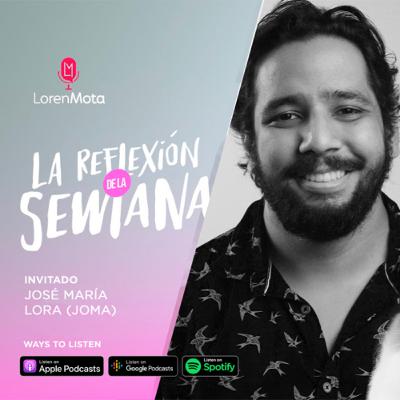 Episodio No. 63 - 1era parte Joma Lora: Soy Freelancer y vivo de la publicidad.- Episodio No. 63 - 1era parte Joma Lora: Soy Freelancer y vivo de la publicidad.-