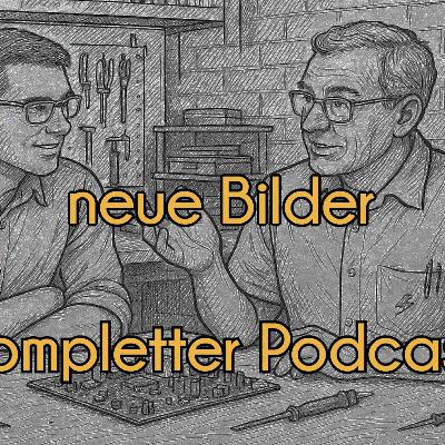 Werkbank Gespräch mit dem Elektroniker (neue Bilder und kompletter Podcast) Werkbank Gespräch mit dem Elektroniker (neue Bilder und kompletter Podcast)