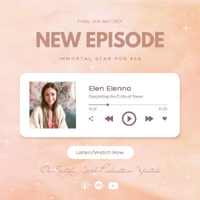 Episode #68 ~ Completing the Circle of Power Episode #68 ~ Completing the Circle of Power