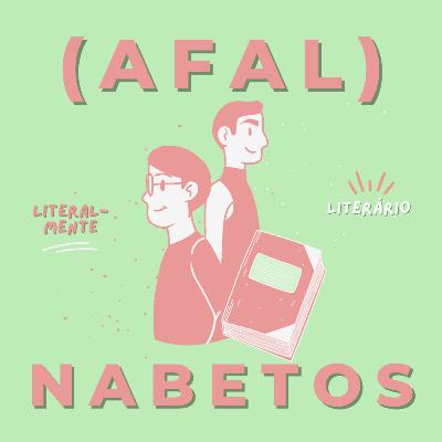 Sejam bem-vindos ao (AFAL) Nabetos!