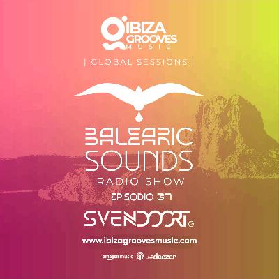 Balearic Sounds Episodio #37 by SvenDoort.