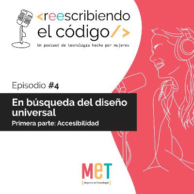 En búsqueda del diseño universal. Primera parte: Accesibilidad