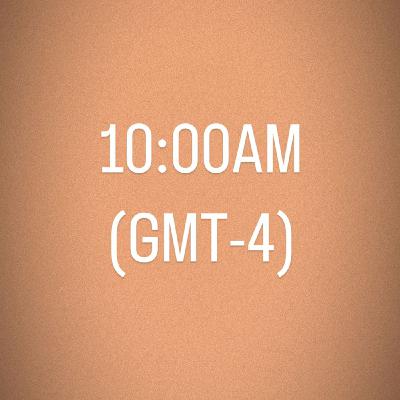 Hora - 10.00AM (GMT-4)