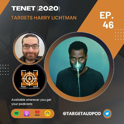 Tenet (2020) Targets Harry Lichtman Tenet (2020) Targets Harry Lichtman