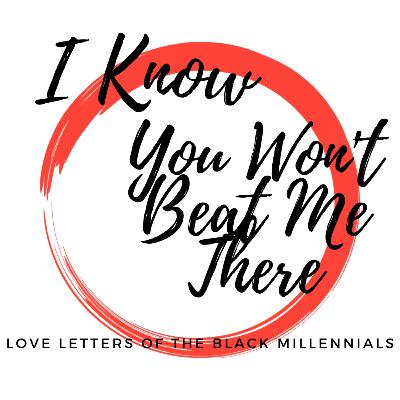 This is How I Know You Won't Beat Me There