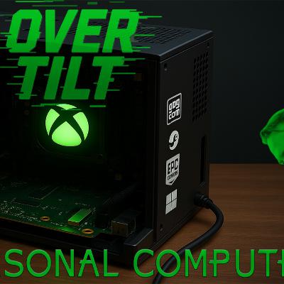 [EPISODIO 6] Xbox Personal Computer