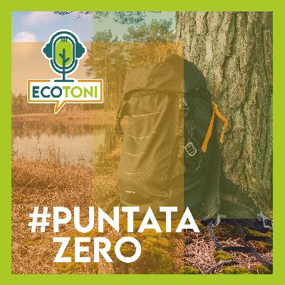 Preparare lo zaino - la "puntata zero" di Ecotoni