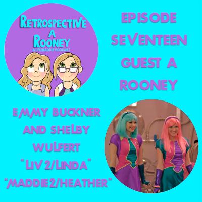 Guest-a-Rooney: Emmy Buckner and Shelby Wulfert
