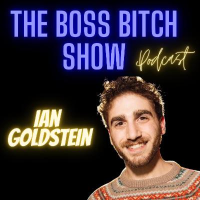 Ep. 27 - Ian Goldstein: Full of Shit & Laughing About It