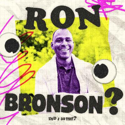 What? Huh? Me? Huh? What? (with Ron Bronson)