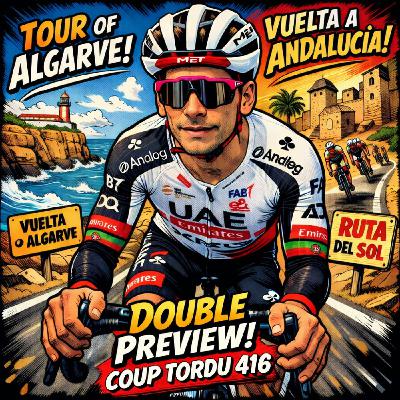 COUP TORDU EPISODE 415 : TOUR D'ALGARVE ET TOUR D'ANDALOUSIE, DOUBLE PREVIEW