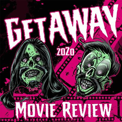 Episode 27 - getAWAY (2020) Episode 27 - getAWAY (2020)
