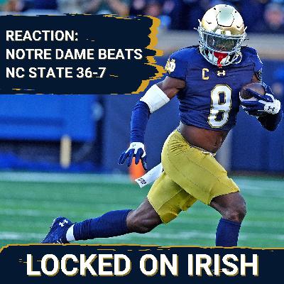 REACTION: Notre Dame Overpowers NC State 36-7 | SUNDAY NIGHT LIVE