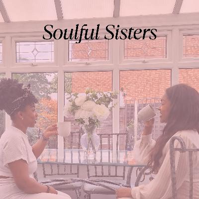 192. Soulful Sisters ♡ Exploring Crystals and Spiritual Growth 192. Soulful Sisters ♡ Exploring Crystals and Spiritual Growth