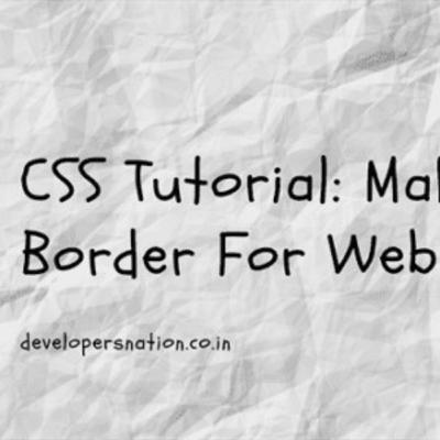 CSS Tutorial: Make Amazing Border For Web Design