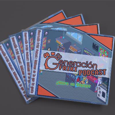 Generación Friki Podcast T2x06: Noticias, Videojuegos, Cine, Series, Anime y más