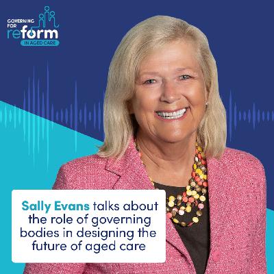 The role of governing bodies in designing the future of aged care The role of governing bodies in designing the future of aged care