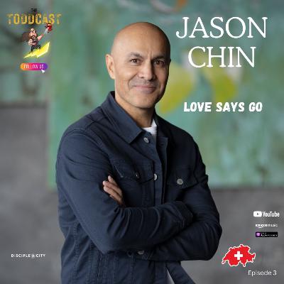 Jason Chin - Love Says Go Jason Chin - Love Says Go