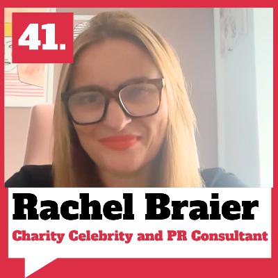 Working with celebrities: What charities get wrong (and how to get it right) - with Rachel Braier