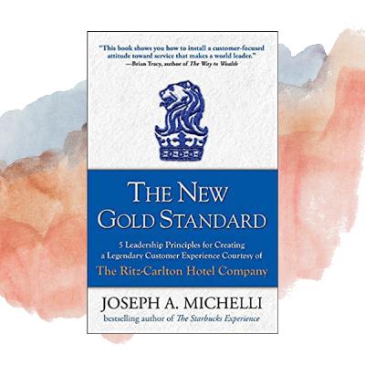 22. Review The New Gold Standard the Ritz Carlton Hotel Company - Joseph A. Michelli