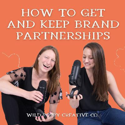 4: Managing Your Partnerships With Confidence | Brand Partnerships with Wild Poppy