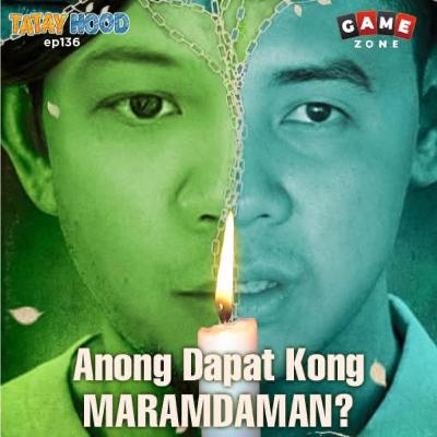 #136 Anong Dapat Kong Maramdaman?