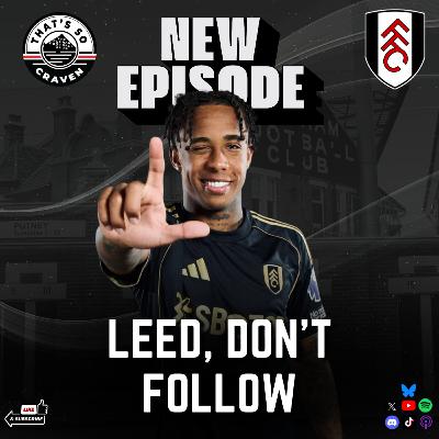 Leed, Don't Follow