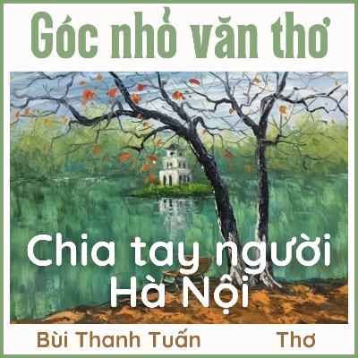"Hà Nội mùa vắng những cơn mưa" [Thơ] - Bùi Thanh Tuấn