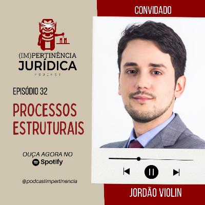 Processos Estruturais - Impertinência Jurídica 32