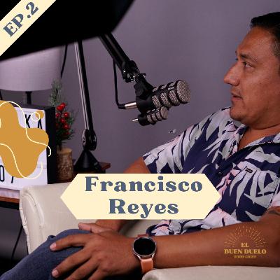 Más Allá del Duelo: Creciendo a Través de la Adversidad con Francisco Reyes