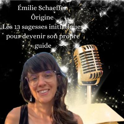 Ôrigine Les 13 sagesses initiatiques pour devenir son propre guide