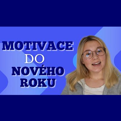 Motivace do nového roku!