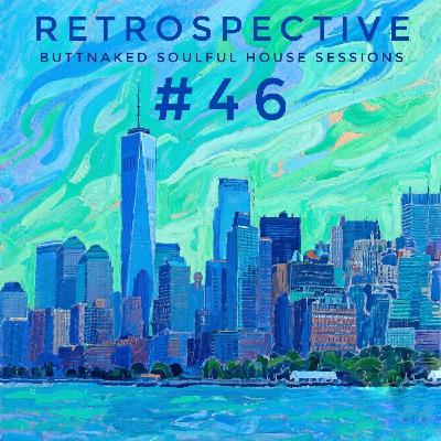 Iain Willis presents Retrospective #46 - Buttnaked Lost Mixes Iain Willis presents Retrospective #46 - Buttnaked Lost Mixes