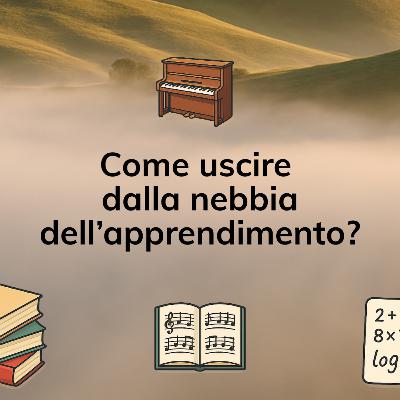 Imparare da adulti: tra frustrazione, NEBBIA e meraviglia