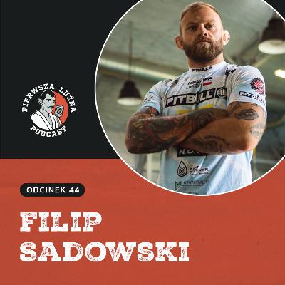 Pierwsza Luźna Podcast - ep 44 - Filip Sadowski