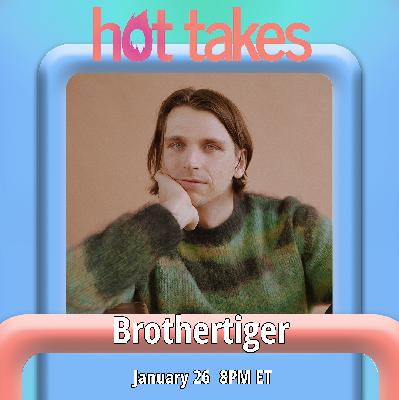 Episode 93: Brothertiger