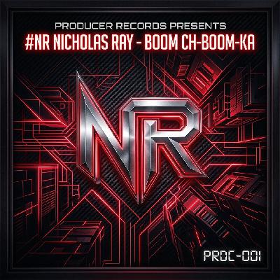 NR Nicholas Ray - Boom ch-boom-ka