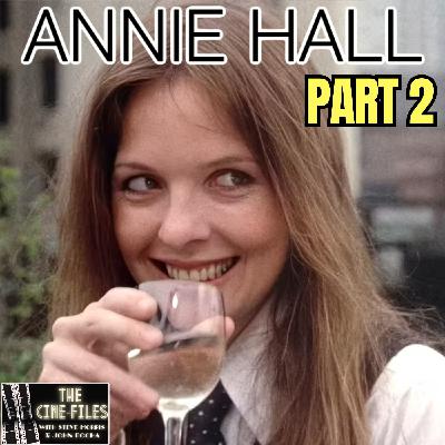 462 Annie Hall (1977) Part 2 462 Annie Hall (1977) Part 2