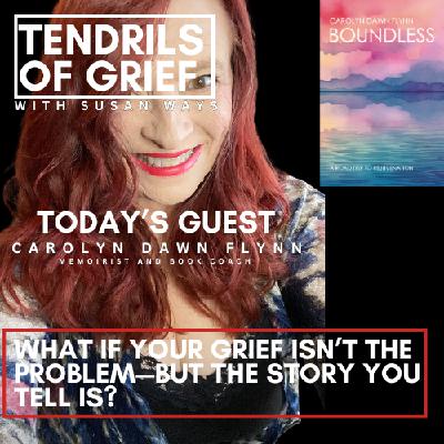What If Your Grief Isn't the Problem—But the Story You Tell Is?