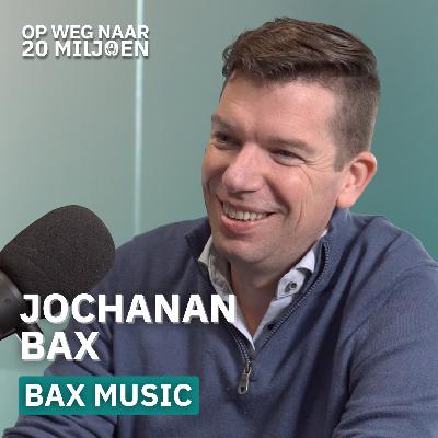 #145 De bizar succesvolle herstart van het failliete Bax Music | Jochanan Bax, Bax Music